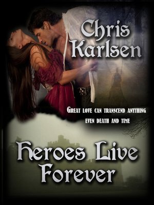 cover image of Heroes Live Forever